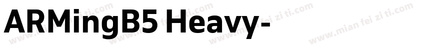 ARMingB5 Heavy字体转换
